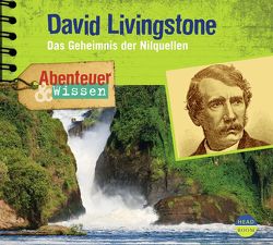 Abenteuer & Wissen: David Livingstone von Nielsen,  Maja, Singer,  Theresia