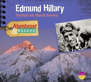 Abenteuer & Wissen: Edmund Hillary von Hempel,  Berit, Singer,  Theresia