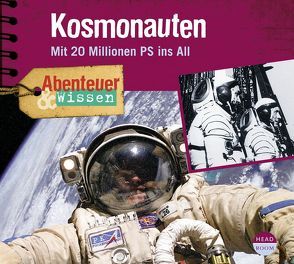 Abenteuer & Wissen: Kosmonauten von Nielsen,  Maja, Singer,  Theresia
