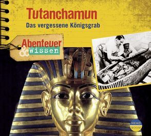Abenteuer & Wissen: Tutanchamun von Nielsen,  Maja, Singer,  Theresia