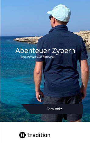 Abenteuer Zypern von Volz,  Tom