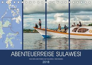 ABENTEUERREISE SULAWESI (Tischkalender 2018 DIN A5 quer) von Gödecke,  Dieter