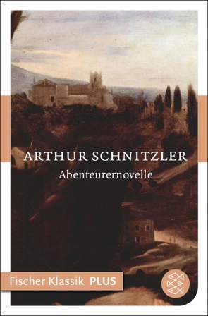 Abenteurernovelle von Schnitzler,  Arthur