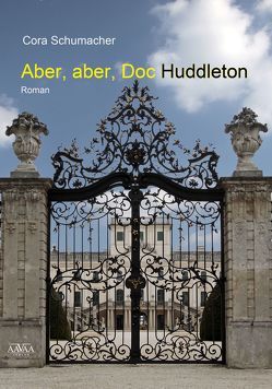 Aber, aber, Doc Huddleton – Großdruck von Schumacher,  Cora
