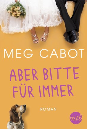 Aber bitte für immer von Cabot,  Meg