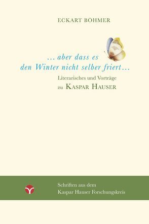 Aber dass es den Winter nicht selber friert von Böhmer,  Eckart