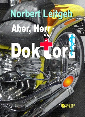 Aber, Herr Doktor! von Leitgeb,  Norbert