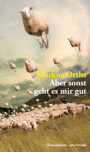 Aber sonst geht es mir gut (eBook) von Orths,  Markus