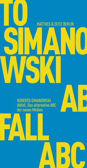 Abfall von Simanowski,  Roberto