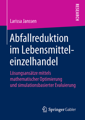 Abfallreduktion im Lebensmitteleinzelhandel von Janssen,  Larissa