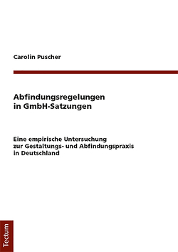 Abfindungsregelungen in GmbH-Satzungen von Puscher,  Carolin