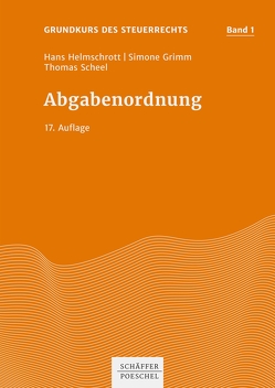 Abgabenordnung von Grimm,  Simone, Helmschrott,  Hans, Scheel,  Thomas