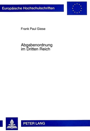 Abgabenordnung im Dritten Reich von Giese,  Frank Paul