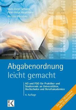 Abgabenordnung – leicht gemacht von Hauptmann,  Peter H, Schwind,  Hans D, Warsönke,  Annette