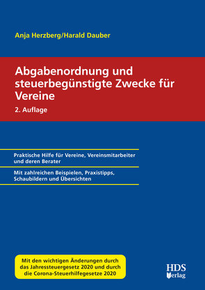 Abgabenordnung und steuerbegünstigte Zwecke für Vereine von Dauber,  Harald, Herzberg,  Anja