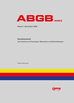 ABGB 2023 (Allgemeines Bürgerliches Gesetzbuch des Fürstentums Liechtenstein) von Morscher,  Dietmar