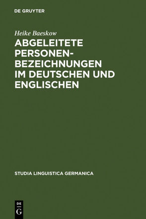 Abgeleitete Personenbezeichnungen im Deutschen und Englischen von Baeskow,  Heike