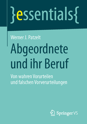 Abgeordnete und ihr Beruf von Patzelt,  Werner J.