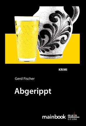 Abgerippt: Frankfurt-Krimi von Fischer,  Gerd