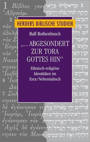 „… abgesondert zur Tora Gottes hin“ von Rothenbusch,  Ralf