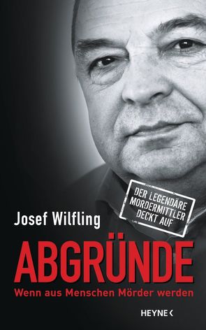 Abgründe von Wilfling,  Josef