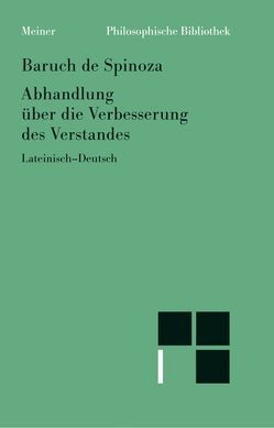 Abhandlung über die Verbesserung des Verstandes von Bartuschat,  Wolfgang, Spinoza,  Baruch de