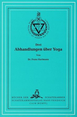 Abhandlungen über Yoga von Hartmann,  Franz