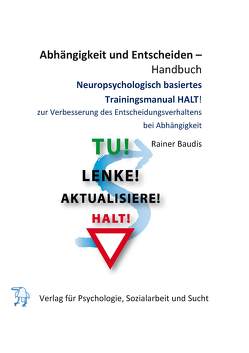 Abhängigkeit und Entscheidungsverhalten – Handbuch von Baudis,  Rainer