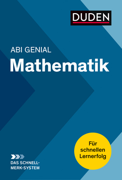 Abi Genial Mathematik:Das Schnell-Merk-System von Bornemann,  Michael, Weber,  Karlheinz