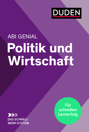 Abi genial Politik und Wirtschaft: Das Schnell-Merk-System von Jöckel,  Peter, Schattschneider,  Jessica, Sprengkamp,  Heinz-Josef