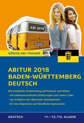 Abitur Baden-Württemberg 2018 Deutsch. von Schenck,  Klaus