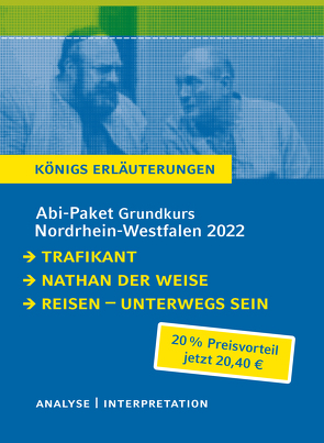 Abitur Deutsch NRW 2022 GK – Königs Erläuterungen – Paket von Bernhardt,  Rüdiger, Lessing,  Gotthold Ephraim, Seethaler,  Robert