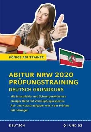 Abitur Nordrhein-Westfalen 2020 Prüfungstraining – Deutsch Grundkurs. von Gebauer,  Ralf