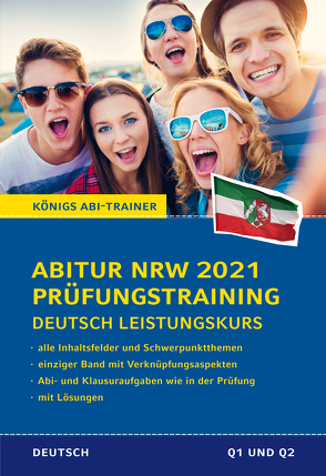 Königs Abi-Trainer: Abitur NRW 2021 Prüfungstraining Deutsch Leistungskurs von Gebauer,  Ralf