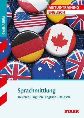 STARK Abitur-Training – Englisch Sprachmittlung von Theis,  Dr. Rolf, Werkmann,  Robert