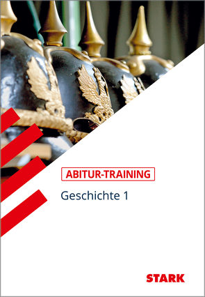 STARK Abitur-Training – Geschichte Band 1 von Eckl,  Christine, Werner,  Johannes