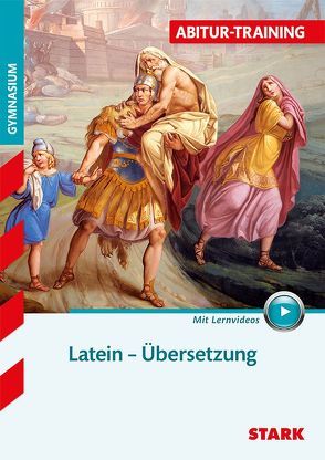 STARK Abitur-Training – Latein Übersetzung von Krichbaumer,  Maria