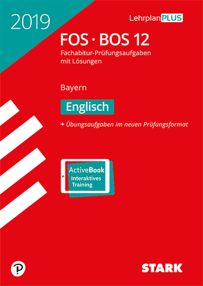 Abiturprüfung FOS/BOS Bayern 2019 – Englisch 12. Klasse