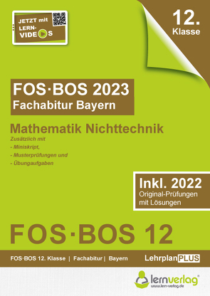 Abiturprüfung FOS/BOS Bayern 2023 Mathematik Nichttechnik 12. Klasse