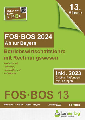 Abiturprüfung FOS/BOS Bayern 2024 Betriebswirtschaftslehre mit Rechnungswesen 13. Klasse