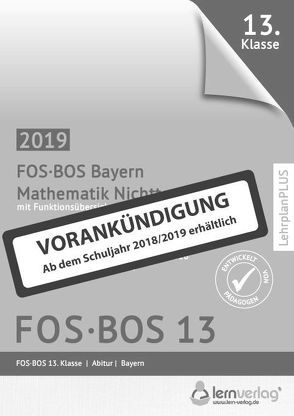 Abiturprüfung Mathematik Nichttechnik FOS/BOS Bayern 13. Klasse