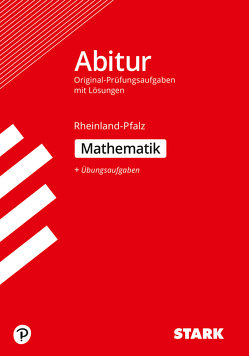 STARK Abiturprüfung Rheinland-Pfalz – Mathematik