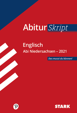 STARK AbiturSkript – Englisch – Niedersachsen 2021 von Jacob,  Rainer