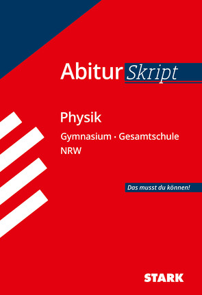 STARK AbiturSkript – Physik – NRW von Borges,  Florian