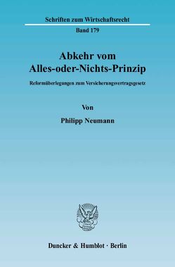 Abkehr vom Alles-oder-Nichts-Prinzip. von Neumann,  Philipp