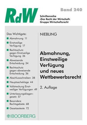 Abmahnung, Einstweilige Verfügung und neues Wettbewerbsrecht von Niebling,  Jürgen