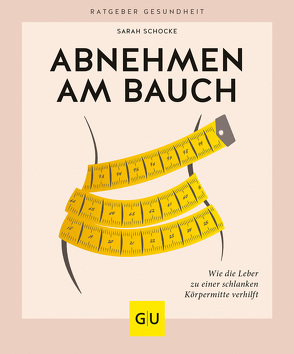 Abnehmen am Bauch von Schocke,  Sarah