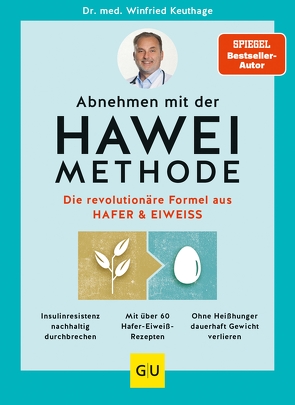 Abnehmen mit der HAWEI-Methode von Keuthage,  Dr. med. Winfried