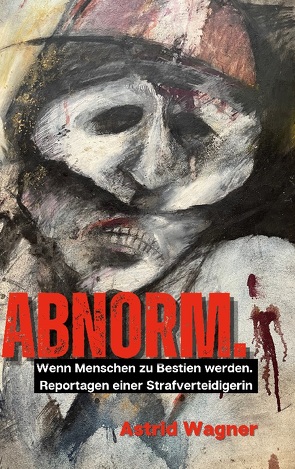 Abnorm. von Wagner,  Astrid