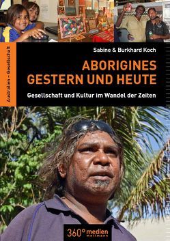 Aborigines – Gestern und Heute von Koch,  Sabine & Burkhard